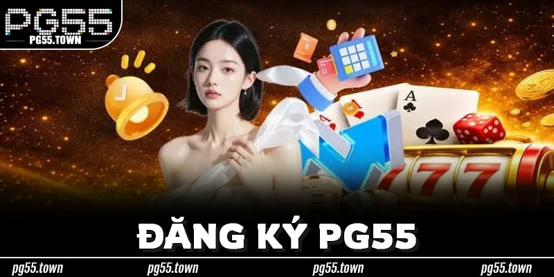 Sau Khi Đăng Ký PG55 – Thiết Lập Tài Khoản Theo Cách An Toàn