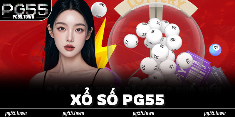 PG55 Và Xổ Số Trực Tuyến – Bộ Tiêu Chí Cần Kiểm Tra Trước Khi Quyết Định
